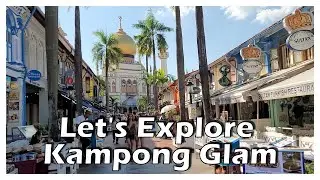 Exploring Kampong Glam