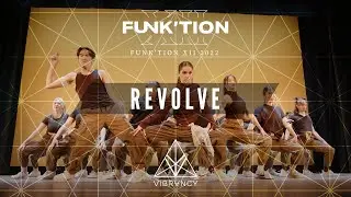 Revolve | Funk'tion XII 2022 [@VIBRVNCY Front Row 4K]