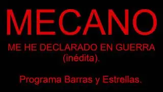 Mecano - La Guerra (Radio) - inedita (J. M. Cano) - Descarte de Entre El Cielo Y El Suelo