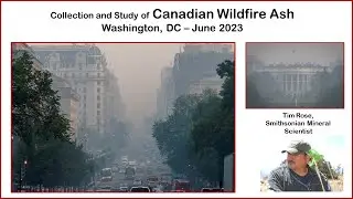 Canadian Wildfire Ash:  Collection and Study in Washington, DC, June 2023 - Tim Rose
