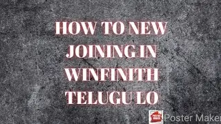 HOW TO NEW JOINING IN WINFINITH TELUGU LO