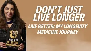 Don&rsquo;t Just Live Longer&mdash;Live Better: My Longevity Medicine Journey E.185