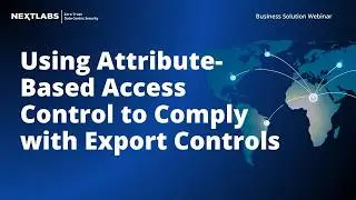 Using Attribute-Based Access Control to Comply with Export Controls