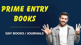 Books of Prime Entry / Day Books / Journals