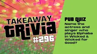 296: Name the actress and singer who plays Elphaba in Wicked & Wicked for Good?