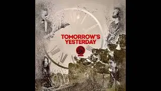 Wild Spirits - Tomorrow&rsquo;s Yesterday 