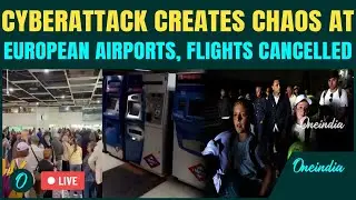 Europe on Chaos Live: Cyberattack Cripples Heathrow and Major Airports | Flights Canceled