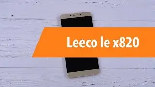 Распаковка LeEco Le 2 Max / Unboxing LeEco Le 2 Max