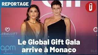 Le Global Gift Gala arrive &agrave; Monaco