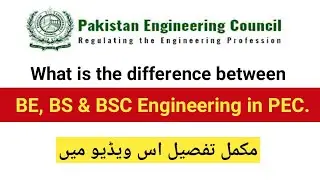 what is the difference between BE BS & BSC Engineering in PEC | PEC Registration | PEC Registration