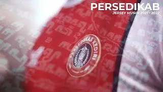 PERSEDIKAB | Launching Jersey Musim 2021 - 2022