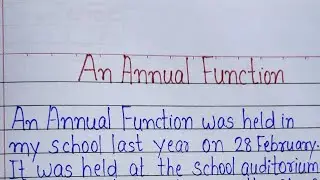 An Annual Function l Annual Function essay in english l Paragraph on Annual Function day of my 🏫
