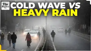 LIVE | IMD Alert | Severe Cold Grips North India, Heavy Rain in South