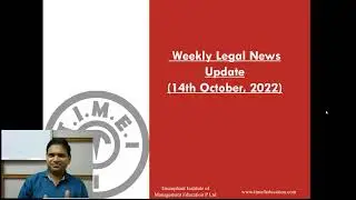 Weekly Legal News Analysis for CLAT (14th October, 2022)