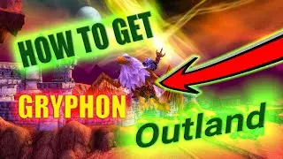 World of Warcraft: Gryphon Trainer Location in Outland - Tutorial (How to Find and Get It)