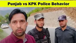 Punjab vs KPK Police Behavior | Punjab aur KPK Police ka Rawayya | Sabeh Rizwan USA