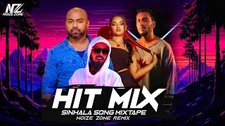 HIT MIX -Sinhala Song Mixtape