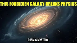 The Forbidden Dwarf Galaxy That Shouldnt Exist | KEY Facts Most MISS About This Cosmic Mystery | Spa