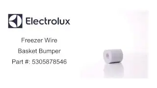 Electrolux Freezer Wire Basket Bumper - Part Number: 5305878546