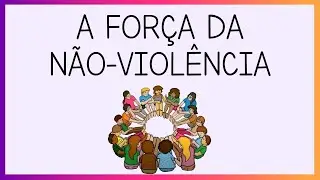 A Força da Não Violência