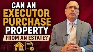 Can an Executor Purchase Property from an Estate?
