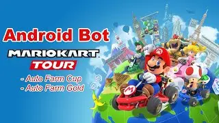 Game Bots for Mario Kart Tour Bot with Auto Farm Cup and Gold - Android Bot NO ROOT