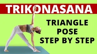 Trikonasana Step By Step | How To Do Triangle Pose | Yoga Guru Vishnu #trianglepose #trikonasana