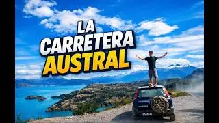 The BEST Road in the WORLD? The Carretera Austral. Road to nowhere: Episode 4