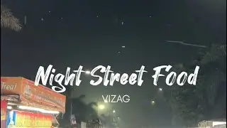 Night Food Court In Vizag - Indian Street Food | Culinarian Explorer