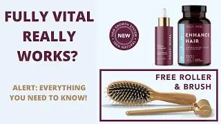 FullyVital Review - ALERT: DON&rsquo;T BUY FULLY VITAL ENHANCE HAIR BEFORE WATCHING THIS VIDEO!