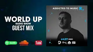 Hreez - World Up Radio Show 437