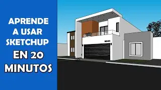 APRENDE a usar Sketchup en &iexcl;&iexcl;TIEMPO RECORD CON ESTE VIDEO!!🏗️  | TUTORIAL DE 20 MINUTOS &iexcl;AL GRANO!