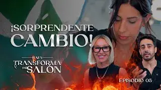 Rafa Transforma Mi Salón Ep. 5: Alba Perfecciona la Técnica del Método BRA con Rafa y Cris