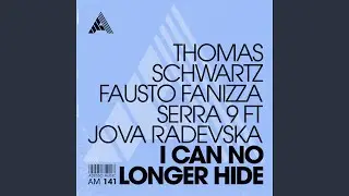 I Can No Longer Hide (Extended Mix)