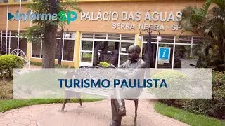 Informe Sp Especial destaca turismo em Serra Negra - sp