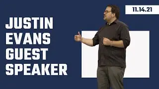 Guest Speaker // Justin Evans