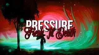 Fresh til Death - Pressure ft. Drew Ryn (Original Mix)