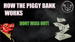 The Piggy Bank Will Create Millionaires | How The Piggy Bank Works