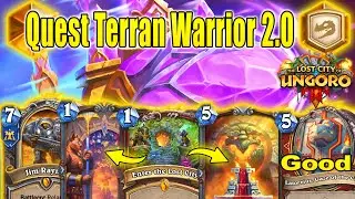81% Winrate Best Quest Terran Warrior 2.0 Deck To CRAFT At The Lost City of Un'Goro | Hearthstone