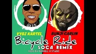 Vybz Kartel ft  Bunji Garlin - Bicycle Ride (Soca Remix) - January 2016