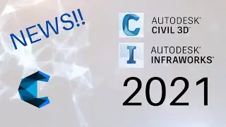 NEWS | CIVIL 3D E INFRAWORKS 2021