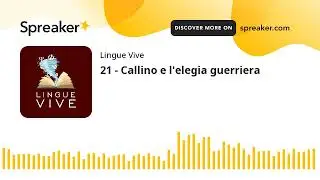 21 - Callino e l'elegia guerriera