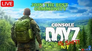 🔴LIVE - DayZ Console | Playing on an INCREDIBLE Xbox Community Server | !eight