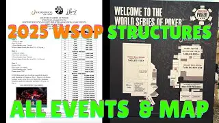 2025 WSOP &ndash; Full Event Structures & Floor Map (PDF Download)