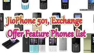 JioPhone 501 Exchange Feature Phones list (Updated)