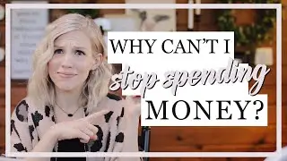 Why Can't I Stop Spending Money? Confessions of a [Recovering] Shopaholic