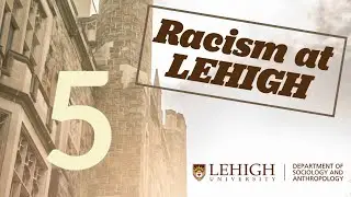 Documenting Racism at Lehigh