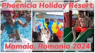 Phoenicia Holiday Resort All Inclusive, Mamaia Litoral Romania August 2024