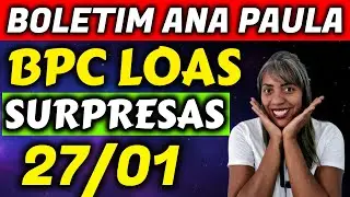 ✔️ SAIU AGORA! BOLETIM ANA PAULA BPC LOAS 270126 BPC LOAS NOT&Iacute;CIAS DE HOJE BPC HOJE