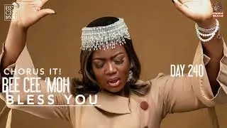 BLESS YOU  - DAY 240 OF 365 DAYS CHORUS RELEASE